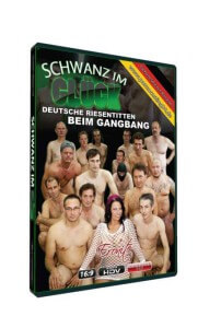 Schwanz im Glück • Deutsche Riesentitten beim Gangbang • Eronite DVD Shop